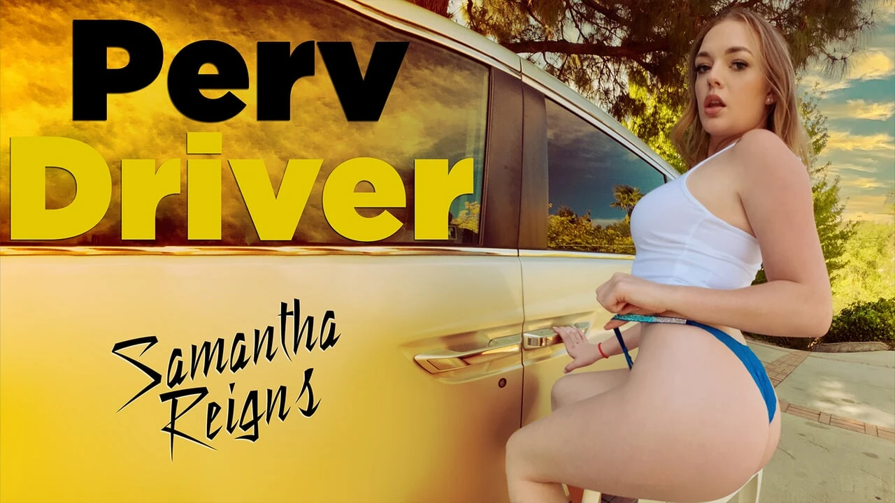 Busty GF Samantha Reigns Gets Back At Her Boyfriend And Cheats On Him In A Taxi – Perv Driver