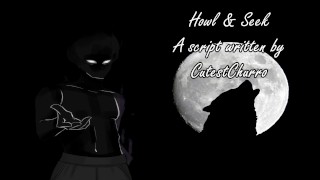 Howl and Seek – A Halloween Audio Written by CutestChurro